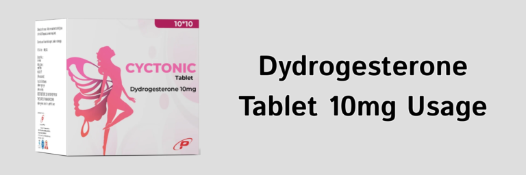 Dydrogesterone Tablets ip 10mg Uses